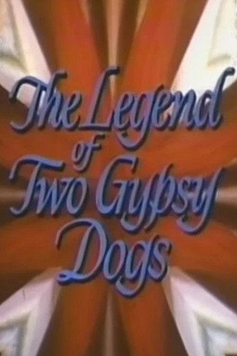 The Legend of Two Gypsy Dogs movie poster