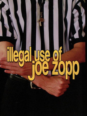Illegal Use of Joe Zopp movie poster