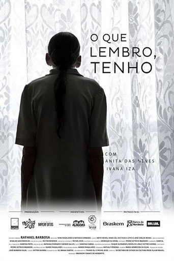 O Que Lembro, Tenho movie poster