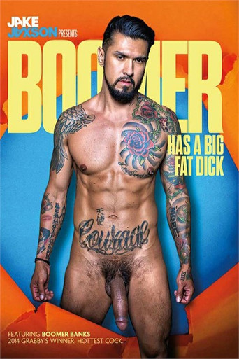 Boomer Has A Big Fat Dick movie poster