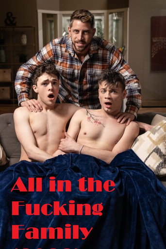 All in the Fucking Family movie poster