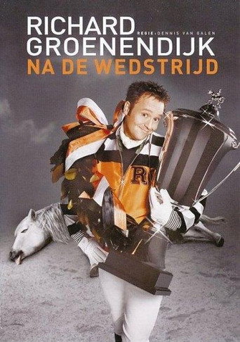 Richard Groenendijk: Na de wedstrijd movie poster