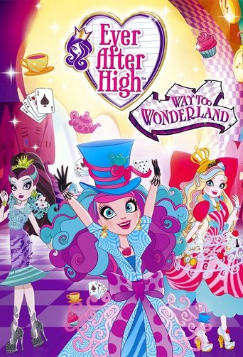 Ever After High: Way Too Wonderland movie poster