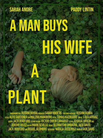 A Man Buys His Wife A Plant movie poster