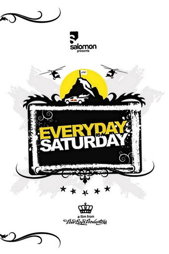 Everyday Is a Saturday movie poster