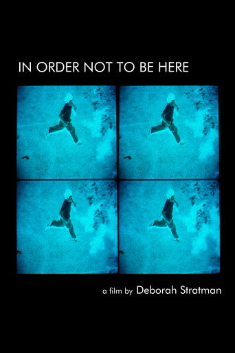 In Order Not to Be Here movie poster
