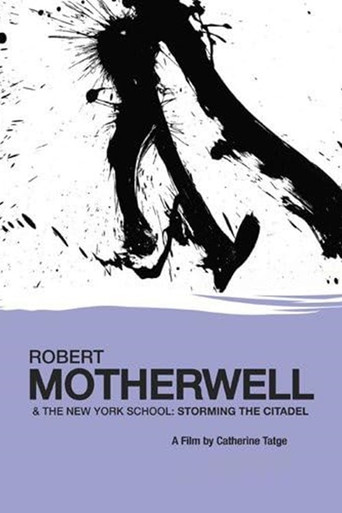 Robert Motherwell and the New York School: Storming the Citadel movie poster