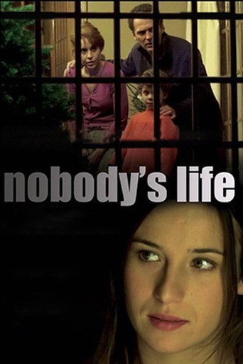 Nobody's Life movie poster