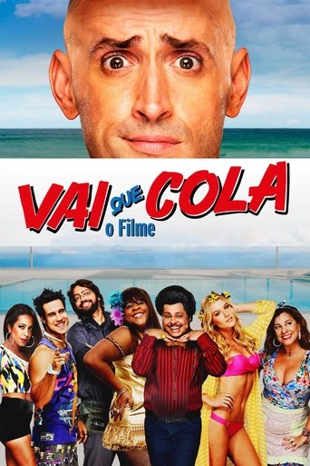 Vai Que Cola: O Filme movie poster