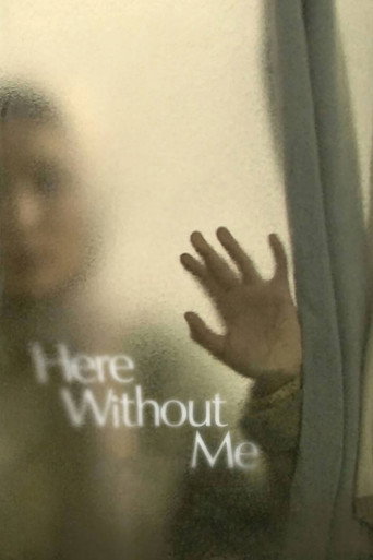 Here Without Me movie poster