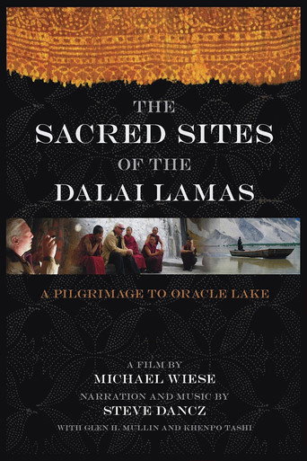 The Sacred Sites of the Dalai Lamas: A Pilgrimage to the Oracle Lake movie poster