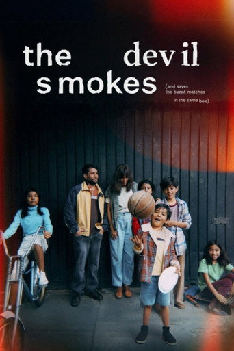 The Devil Smokes (and Saves the Burnt Matches in the Same Box) movie poster