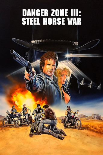 Danger Zone III: Steel Horse War movie poster