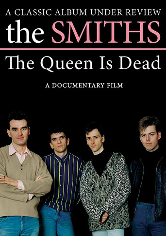 The Smiths: The Queen Is Dead - A Classic Album Under Review movie poster