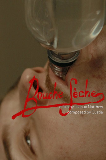 Bouche Sèche movie poster