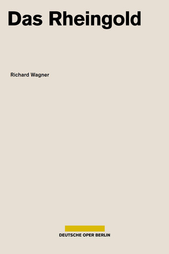 Wagner - Das Rheingold (Deutsche Oper Berlin) movie poster