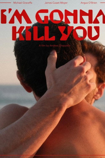 I'm Gonna Kill You movie poster