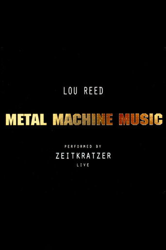 Zeitkratzer And Lou Reed: Metal Machine Music movie poster