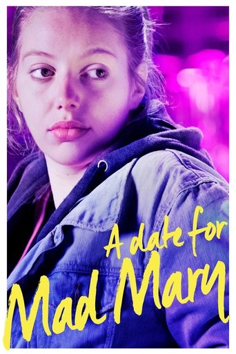 A Date for Mad Mary movie poster