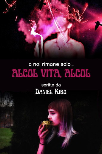 Alcol Vita, Alcol movie poster