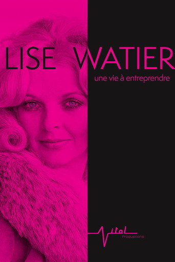 Lise Watier, une vie à entreprendre movie poster