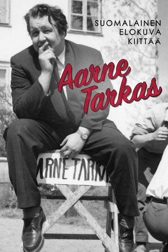 Aarne Tarkas - suomalainen elokuva kiittää movie poster