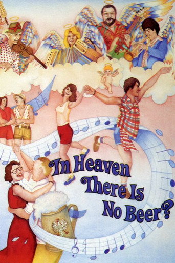 In Heaven There Is No Beer? movie poster
