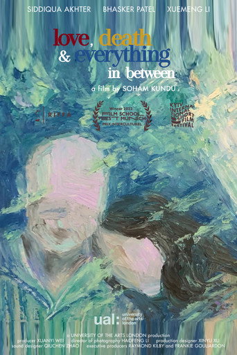 Love Death and Eevrything In Between movie poster