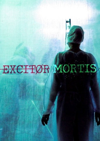 Excitor Mortis movie poster