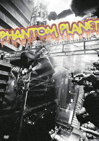 Phantom Planet Live at the Troubadour movie poster