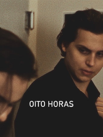 Oito Horas movie poster