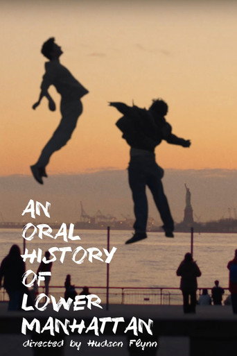AN ORAL HISTORY OF LOWER MANHATTAN movie poster