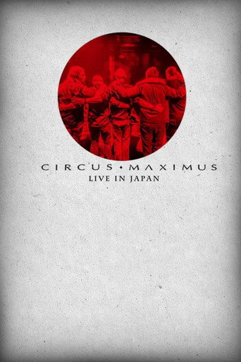 Circus Maximus: Live in Japan movie poster