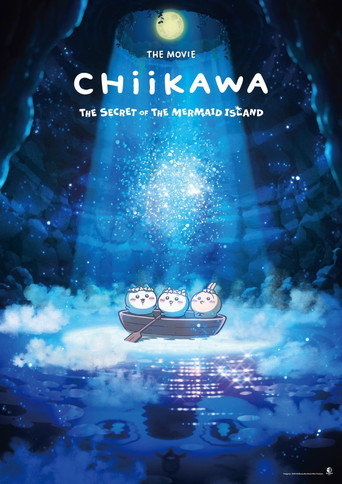 Chiikawa the Movie: The Secret of the Mermaid Island movie poster