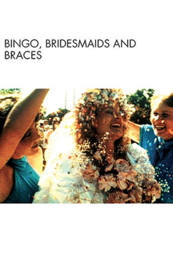 Bingo, Bridesmaids & Braces movie poster