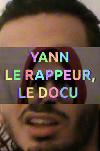 YANN THE RAPPER, THE DOCUMENTARY movie poster