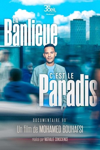 La banlieue, c’est le paradis movie poster