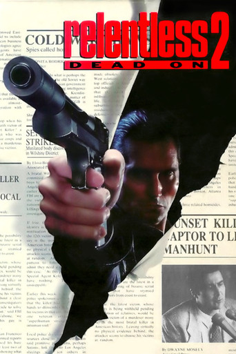 Dead On: Relentless II movie poster