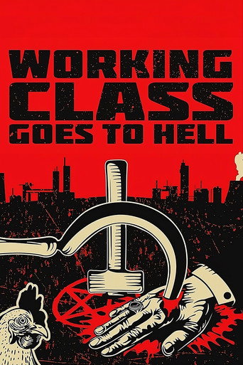Working Class Goes to Hell movie poster