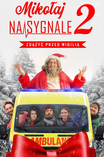 Mikołaj na sygnale 2: Zdążyć przed Wigilią movie poster