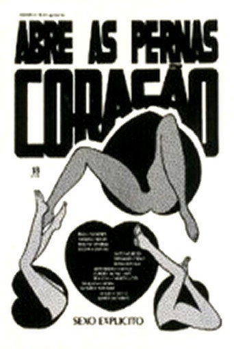 Abre as Pernas, Coração movie poster