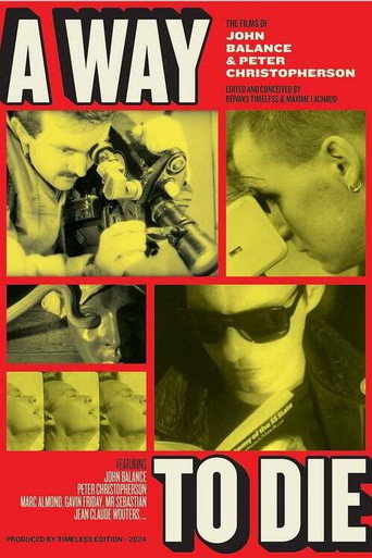 A Way to Die: The Films of Peter Christopherson and John Balance movie poster