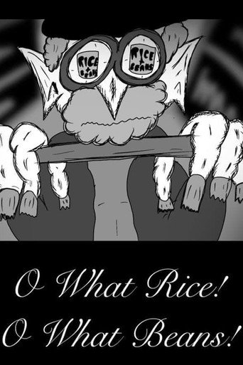 O, What Rice! O, What Beans! movie poster