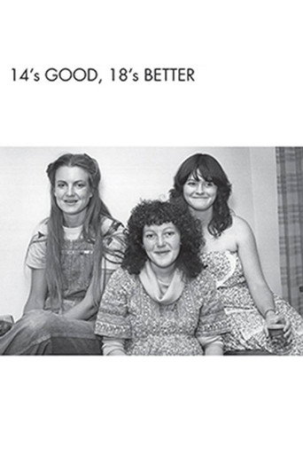 Fourteen's Good, Eighteen's Better movie poster