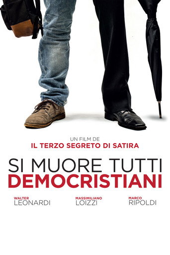 Si muore tutti democristiani movie poster