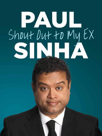 Paul Sinha: Shout Out To My Ex movie poster