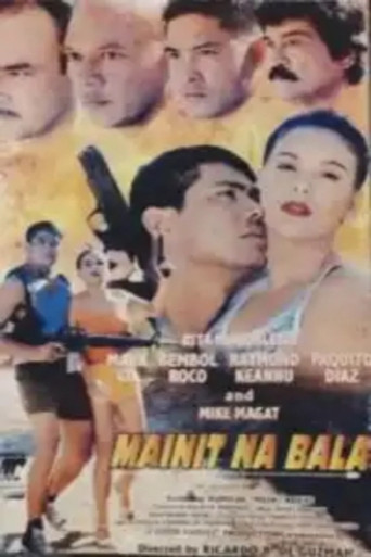 Mainit Na Bala movie poster