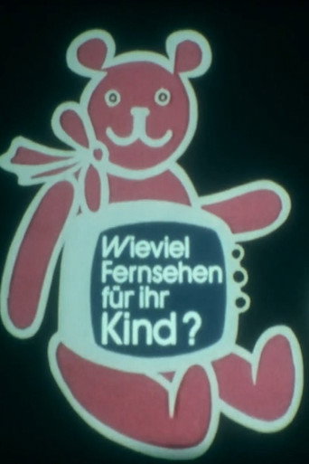 Wieviel Fernsehen für Ihr Kind? movie poster