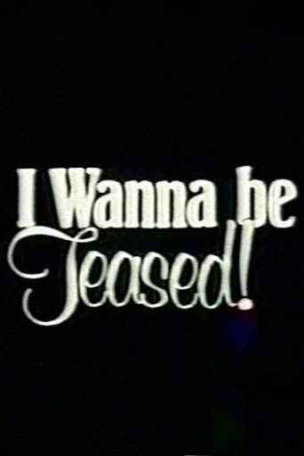 I Wanna Be Teased! movie poster
