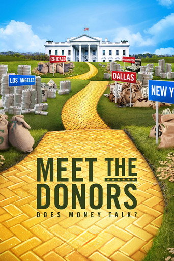 Meet the Donors: Does Money Talk? movie poster
